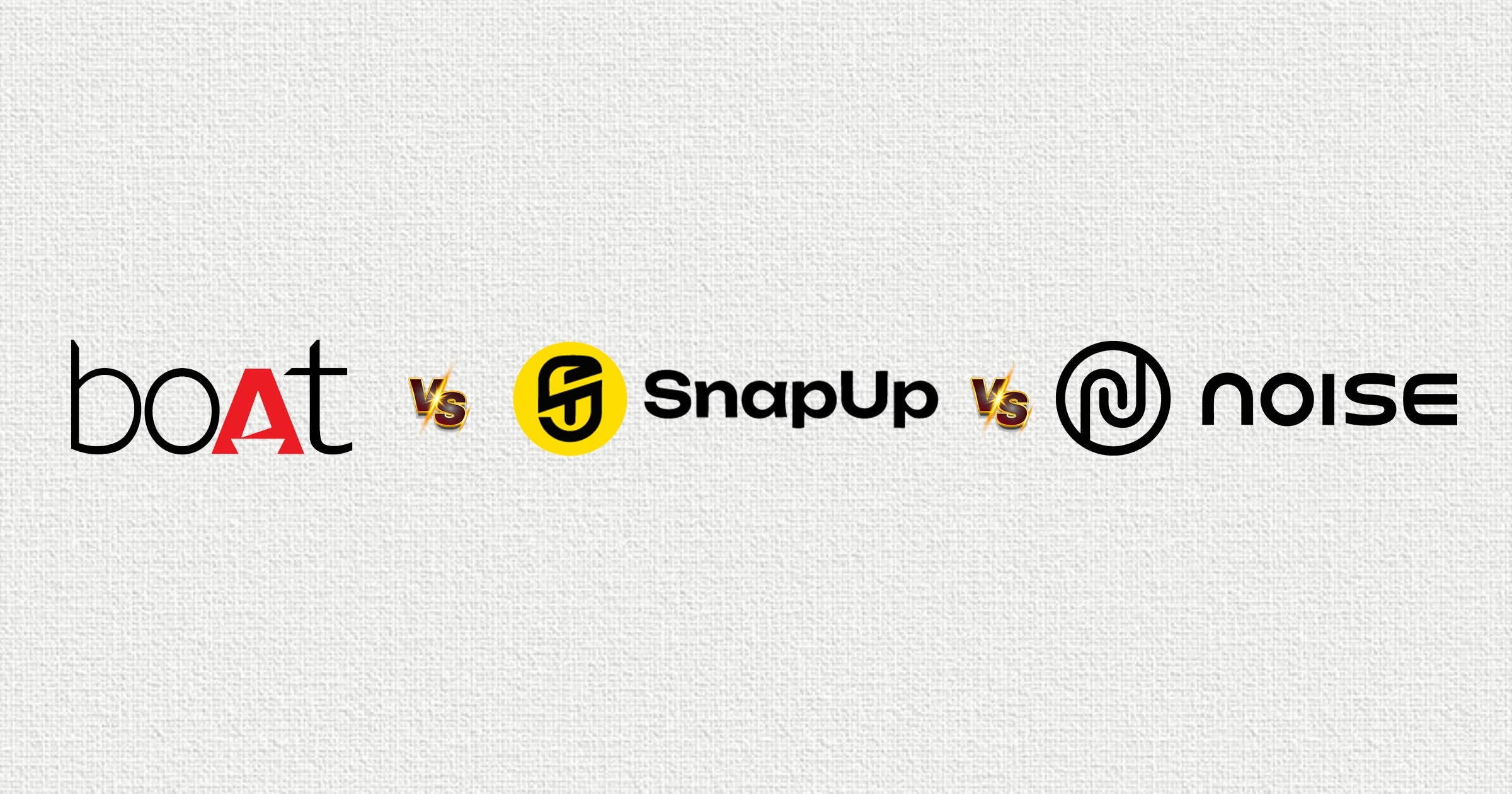 SnapUp vs boAt vs Noise – Which Brand Is Better in Budget Segment? (2026)