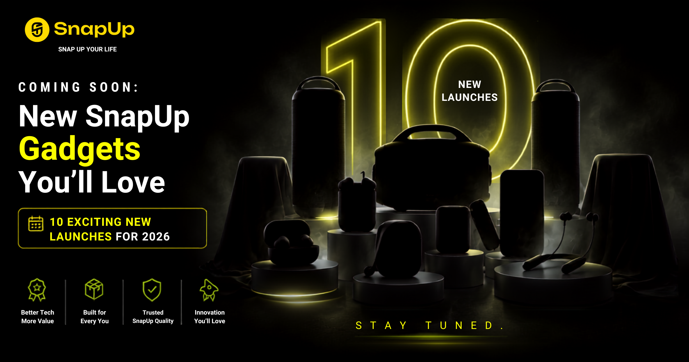 Coming Soon: New SnapUp Gadgets You'll Love