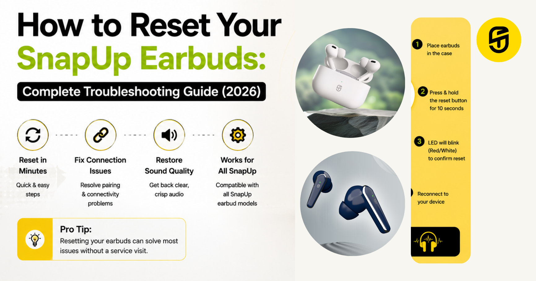 How to Reset Your SnapUp Earbuds: Complete Troubleshooting Guide (2026)